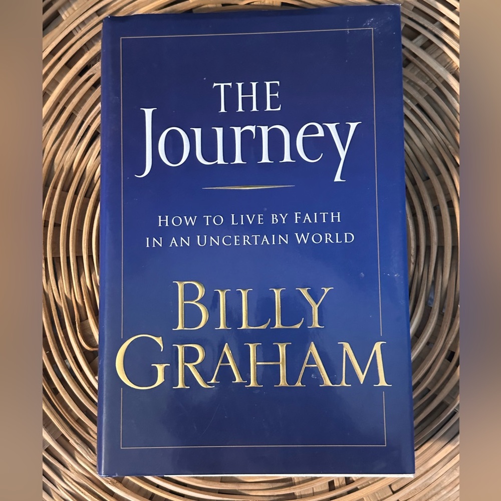 The Journey by Billy Graham Hardcover Book